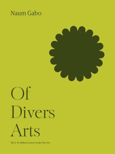 Cover for Naum Gabo · Of Divers Arts - Bollingen Series (Paperback Book) (2023)