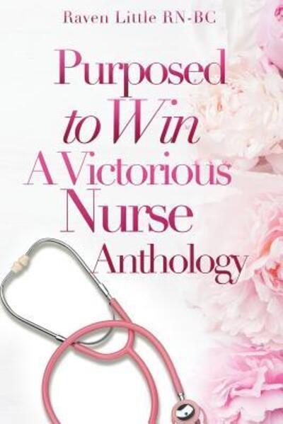 Raven Little · Purposed To Win (Paperback Book) (2018)