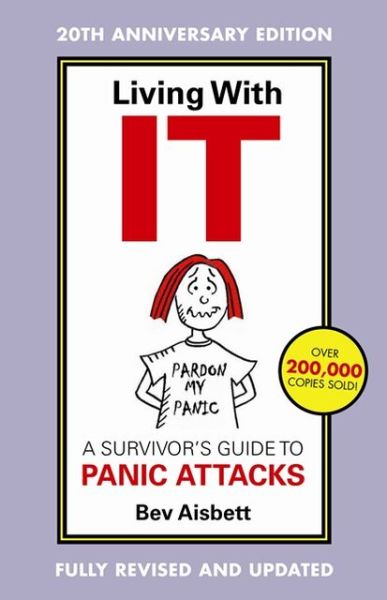 Cover for Bev Aisbett · Living with it: a Survivor's Guide to Panic Attacks Revised Edition (Paperback Book) [Revised edition] (2014)