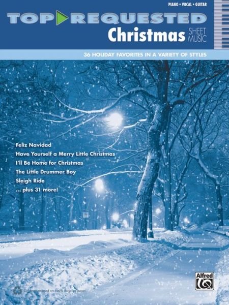 Cover for Alfred Publishing Staff · Top-requested Christmas Sheet Music: Piano / Vocal / Guitar (Top-requested Sheet Music) (Sheet music) (2013)