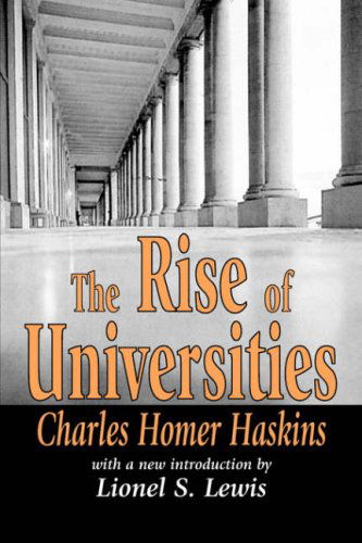 Cover for Charles Homer Haskins · The Rise of Universities (Paperback Book) [New edition] (2001)