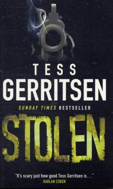 Stolen - Tess Gerritsen - Bøker - Mira Books - 9780778301950 - 1. april 2008