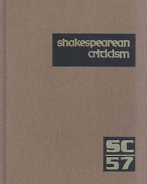 Cover for Michelle Lee · Shakespearean Criticism Sc, Volume 57: Excerpts from the Criticism of William Shakespeare's Plays and Poetry, from the First Published Appraisals to Current Evaluations (Hardcover Book) (2001)