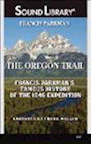 Cover for Francis Parkman · The Oregon Trail (MISC) (2007)