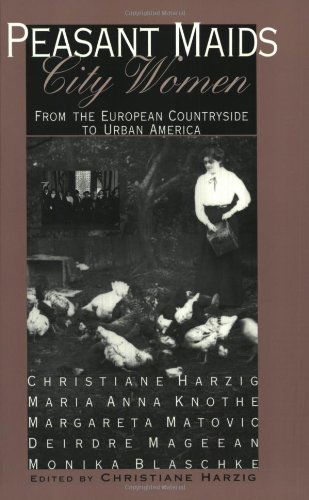 Cover for Christiane Harzig · Peasant Maids, City Women: From the European Countryside to Urban America (Paperback Book) (1997)
