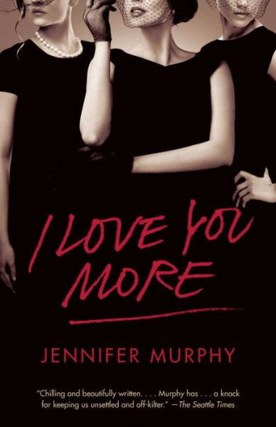 Cover for Jennifer Murphy · I Love You More (Paperback Book) (2015)