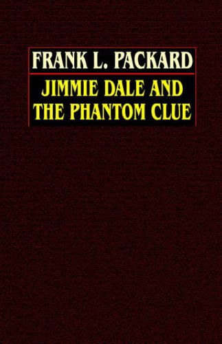 Frank  L. Packard · Jimmie Dale and the Phantom Clue (Paperback Book) (2024)