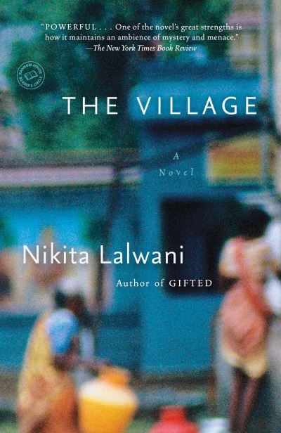 Cover for Nikita Lalwani · The Village (Taschenbuch) (2016)