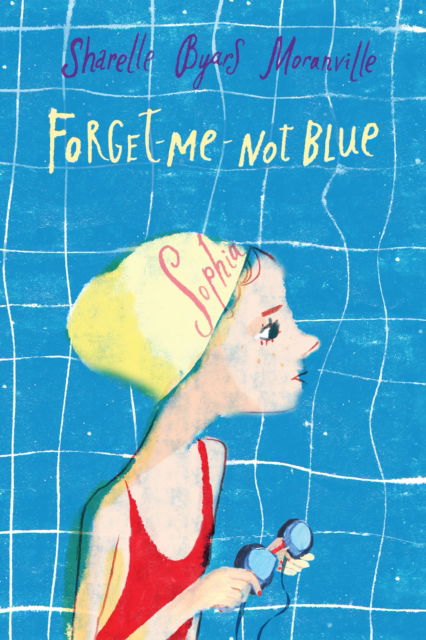 Cover for Sharelle Byars Moranville · Forget-Me-Not Blue (Paperback Book) (2024)