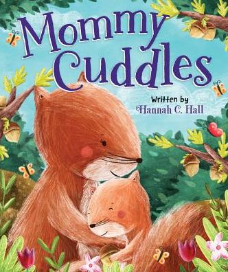 Cover for Aleksandra Szmidt · Mommy Cuddles (Board book) (2019)