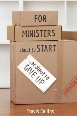 Cover for Travis Collins · For Ministers about to Start...or about to Give Up - TCP the Columbia Partnership Leadership (Pocketbok) (2014)
