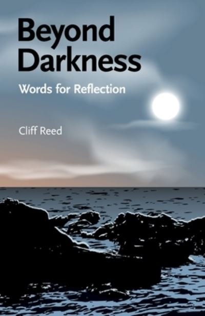 Cover for Cliff Reed · Beyond Darkness (Paperback Book) (2021)