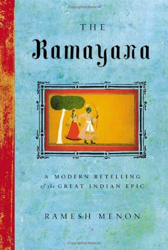 Cover for Ramesh Menon · The Ramayana: A Modern Retelling of the Great Indian Epic (Paperback Bog) [First edition] (2004)