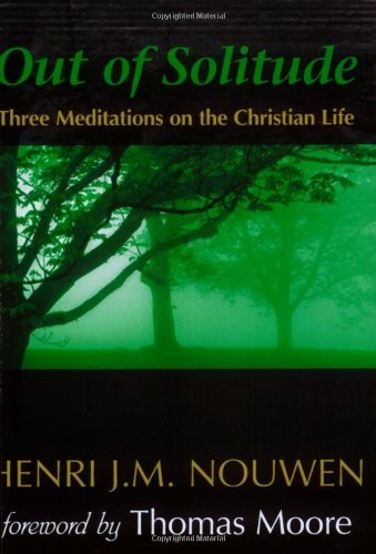 Cover for Henri J. M. Nouwen · Out of Solitude (Taschenbuch) [2 Revised edition] (2004)