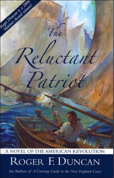 Cover for Roger F. Duncan · The Reluctant Patriot (Paperback Book) (2006)