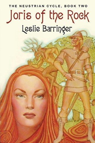 Cover for Leslie Barringer · Joris of the Rock: the Neustrian Cycle, Book Two (Pocketbok) (2009)