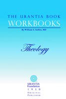Cover for William Sadler · The Urantia Book Workbooks: Volume 5 - Theology (Pocketbok) (2003)