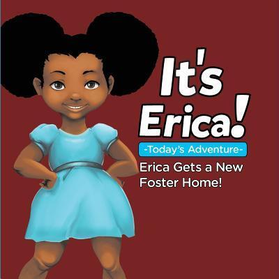 Cover for Erica Thomas · It's Erica! (Paperback Book) (2015)