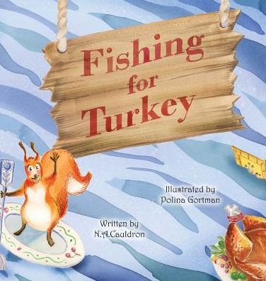 Cover for N a Cauldron · Fishing for Turkey (Hardcover bog) (2016)