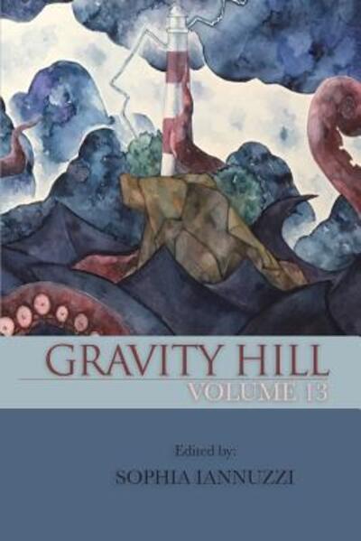 Cover for Sophia Iannuzzi · Gravity Hill 2017 (Paperback Book) (2017)