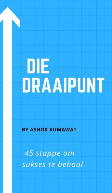 Cover for Ashok Kumawat · Die Draaipunt (Hardcover Book) (2021)