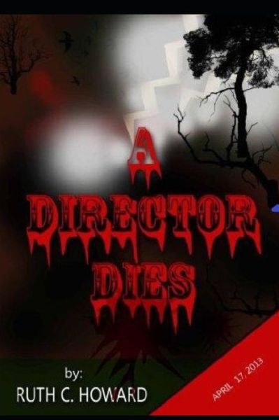 Cover for Ruth C Howard · A Director Dies (Paperback Book) (2019)