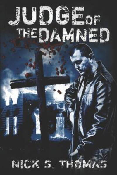 Cover for Nick S. Thomas · Judge of the Damned (Pocketbok) (2019)
