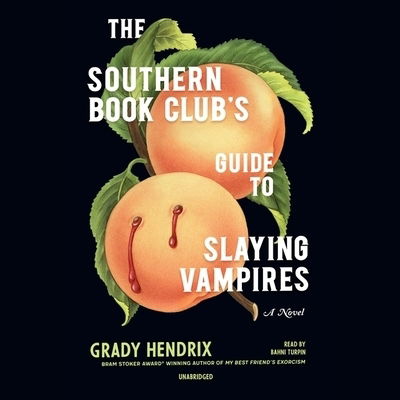 Cover for Grady Hendrix · The Southern Book Clubs Guide to Slaying Vampires (CD) (2020)