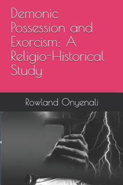 Cover for Rowland Onyenali · Demonic Possession and Exorcism (Paperback Book) (2019)