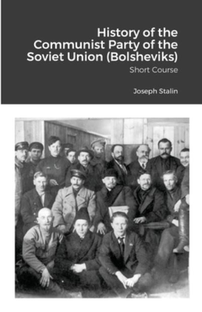 Cover for Joseph Stalin · History of the Communist Party of the Soviet Union (Bolsheviks) (Paperback Book) (2021)