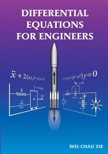 Cover for Xie, Wei-Chau (University of Waterloo, Ontario) · Differential Equations for Engineers (Pocketbok) (2014)