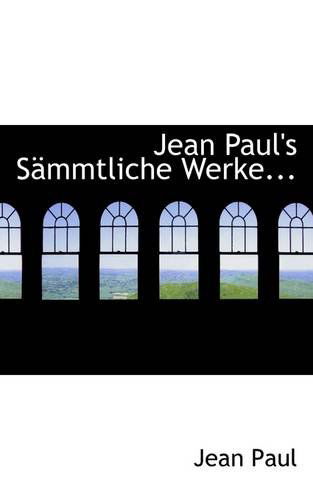 Cover for Jean Paul · Jean Paul's Sämmtliche Werke... (Paperback Book) (2009)