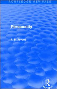 Personality (Routledge Revivals) - Routledge Revivals - F. B. Jevons - Books - Taylor & Francis Ltd - 9781138814950 - July 28, 2014