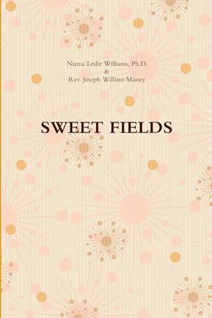 Cover for Niama L. J. Williams · Sweet Fields (Book) (2011)