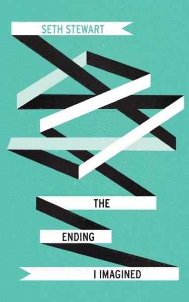 Seth Stewart · The Ending I Imagined (Paperback Book) (2016)