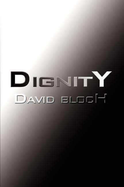 Cover for David Bloch · Dignity (Taschenbuch) (2002)