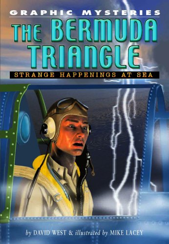 Cover for David West · The Bermuda Triangle: Strange Happenings at Sea (Graphic Mysteries) (Hardcover Book) (2006)