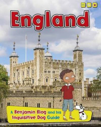 Cover for Anita Ganeri · England: A Benjamin Blog and His Inquisitive Dog Guide - Country Guides, with Benjamin Blog and his Inquisitive Dog (Paperback Bog) (2016)