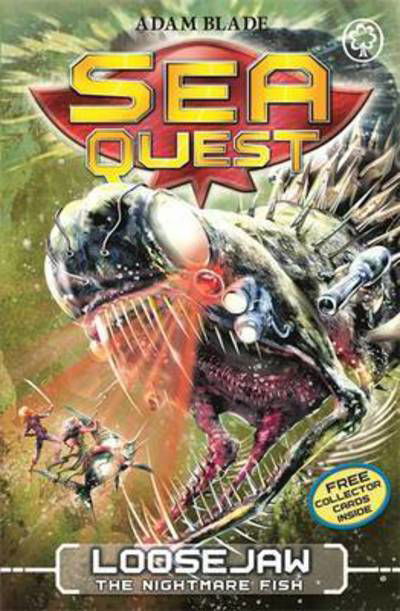 Sea Quest: Loosejaw the Nightmare Fish: Book 32 - Sea Quest - Adam Blade - Kirjat - Hachette Children's Group - 9781408340950 - torstai 11. elokuuta 2016