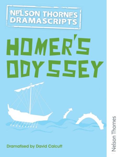 Cover for David Calcutt · Oxford Playscripts: Homer's Odyssey (Paperback Book) [2 Revised edition] (2014)