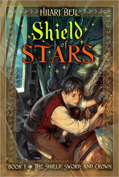 Cover for Bell · &quot;#1: Shield of Stars: Shield, Sword, and Crown, The &quot; (Paperback Book) (2008)