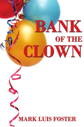 Cover for Mark Foster · Bank of the Clown (Paperback Book) (2007)