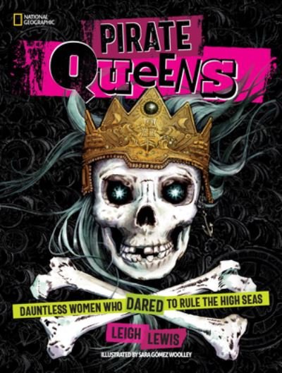Cover for National Geographic Kids · Pirate Queens (Inbunden Bok) (2022)