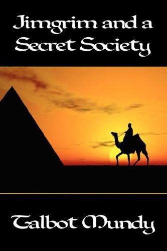 Cover for Talbot Mundy · Jimgrim and a Secret Society (Inbunden Bok) (2024)