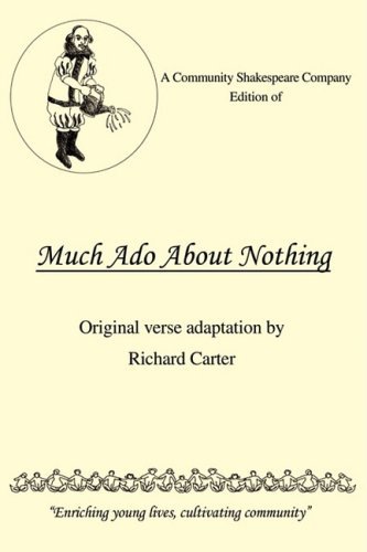 Cover for Richard Carter · A Community Shakespeare Company Edition of Much Ado About Nothing (Paperback Book) (2009)