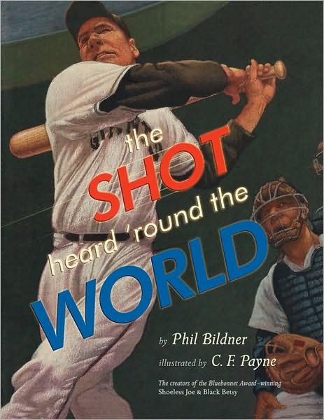 Cover for Phil Bildner · The Shot Heard 'round the World (Pocketbok) (2010)