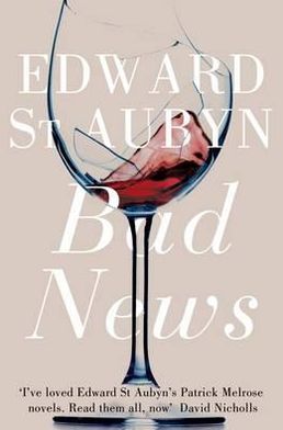 Cover for Edward St. Aubyn · Bad News (Paperback Book) (2012)