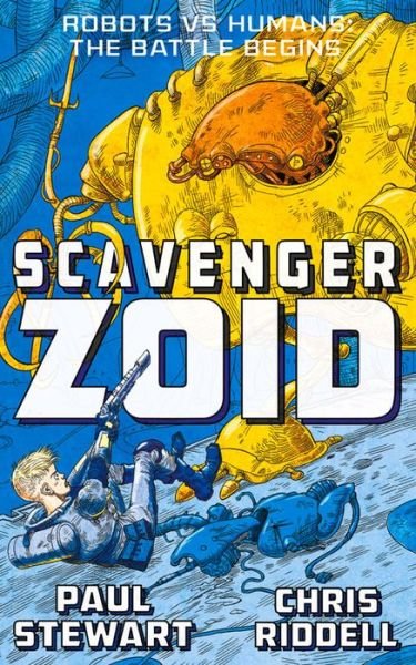 Cover for Paul Stewart · Scavenger: Zoid - Scavenger (Paperback Book) [Unabridged edition] (2015)