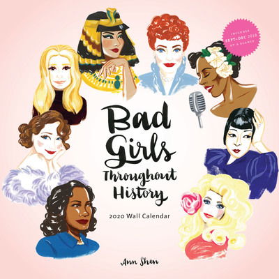 Cover for Ann Shen · Bad Girls Throughout History 2020 Wall Calendar (CLOTHES) (2019)