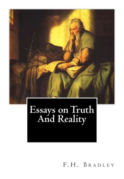 Cover for F H Bradley · Essays on Truth and Reality (Taschenbuch) (2011)